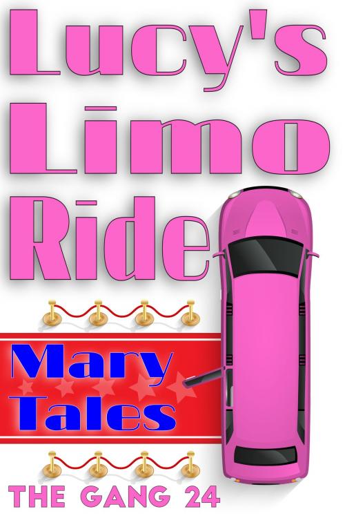 Cover of the book Lucy's Limo Ride by Mary Tales, Mary Tales