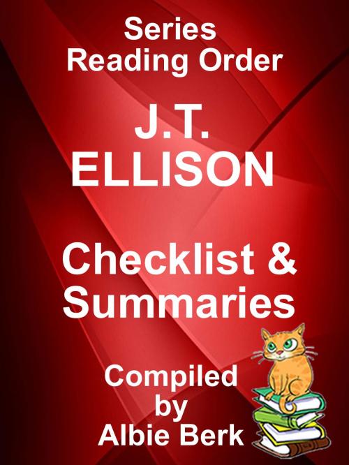 Cover of the book JT Ellison: Series Reading Order - with Summaries & Checklist by Albie Berk, Albie Berk