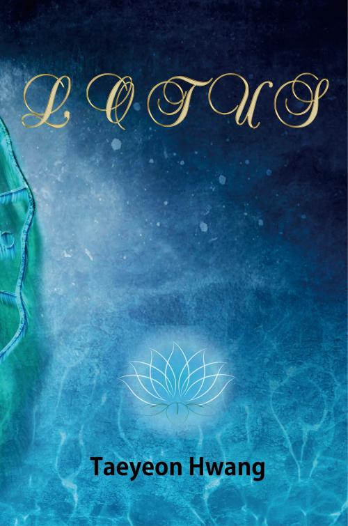 Cover of the book Lotus by Taeyeon Hwang, Taeyeon Hwang