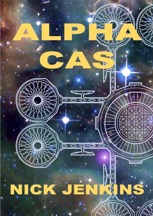 Cover of the book Alpha Cas by Nick Jenkins, Nick Jenkins