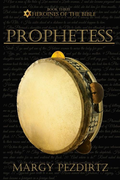 Cover of the book Prophetess by Margy Pezdirtz, Margy Pezdirtz