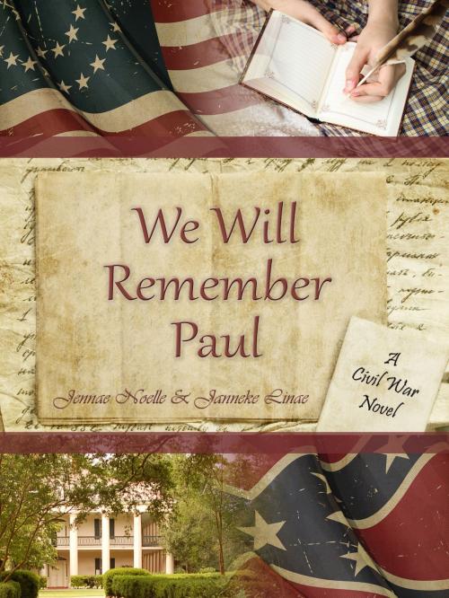 Cover of the book We Will Remember Paul by Jennae Noelle, Janneke Linae, Purple and Green Press