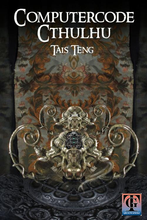 Cover of the book Computercode Cthulhu by Tais Teng, Tais Teng