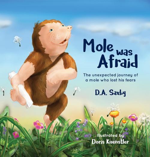 Cover of the book Mole Was Afraid by David Alan Saxby, David Saxby