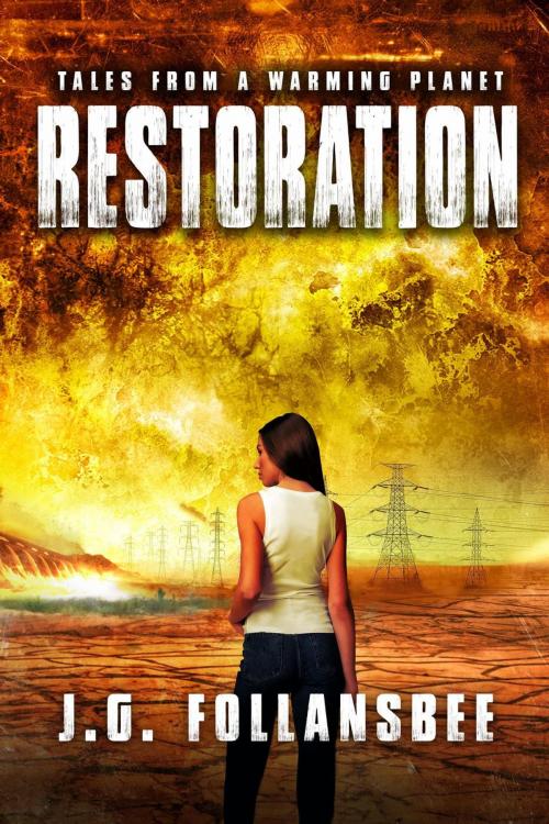 Cover of the book Restoration by J.G. Follansbee, Joseph G. Follansbee / Fyddeye Media