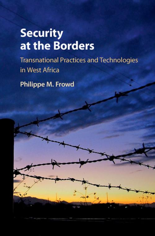 Cover of the book Security at the Borders by Philippe M. Frowd, Cambridge University Press