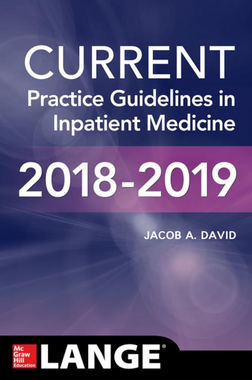 Cover of the book CURRENT Practice Guidelines in Inpatient Medicine by Jacob David, McGraw-Hill Education