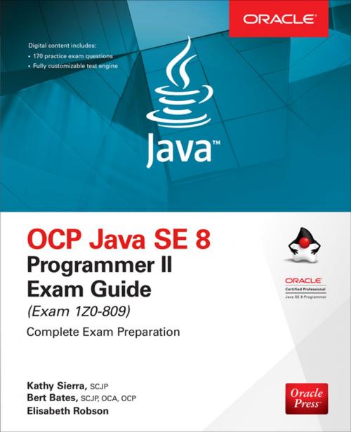 Cover of the book OCP Java SE 8 Programmer II Exam Guide (Exam 1Z0-809) by Kathy Sierra, Bert Bates, Elisabeth Robson, McGraw-Hill Education