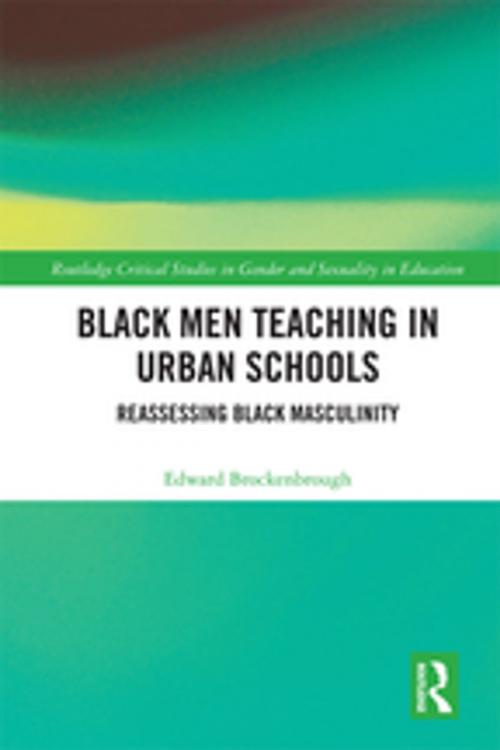 Cover of the book Black Men Teaching in Urban Schools by Edward Brockenbrough, Taylor and Francis