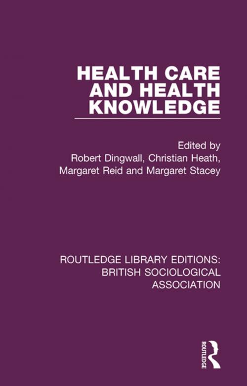 Cover of the book Health Care and Health Knowledge by , Taylor and Francis