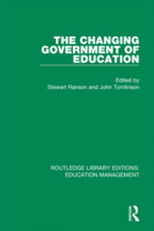 Cover of the book The Changing Government of Education by , Taylor and Francis