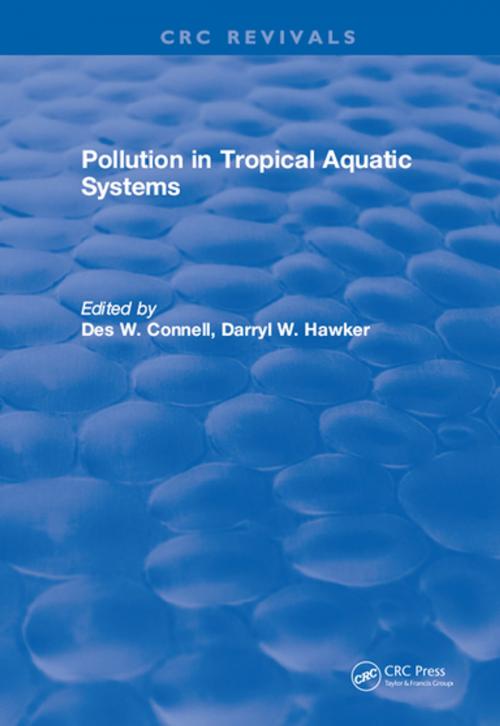 Cover of the book Pollution in Tropical Aquatic Systems by Des W. Connell, CRC Press