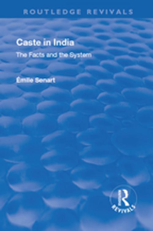 Cover of the book Revival: Caste in India (1930) by ÉMile Charles Marie Senart, Taylor and Francis