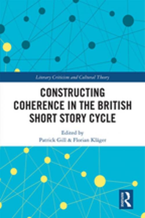 Cover of the book Constructing Coherence in the British Short Story Cycle by , Taylor and Francis