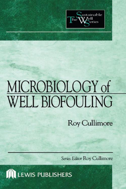 Cover of the book Microbiology of Well Biofouling by D. Roy Cullimore, CRC Press