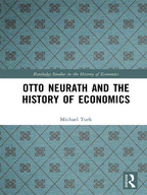 Cover of the book Otto Neurath and the History of Economics by Michael Turk, Taylor and Francis