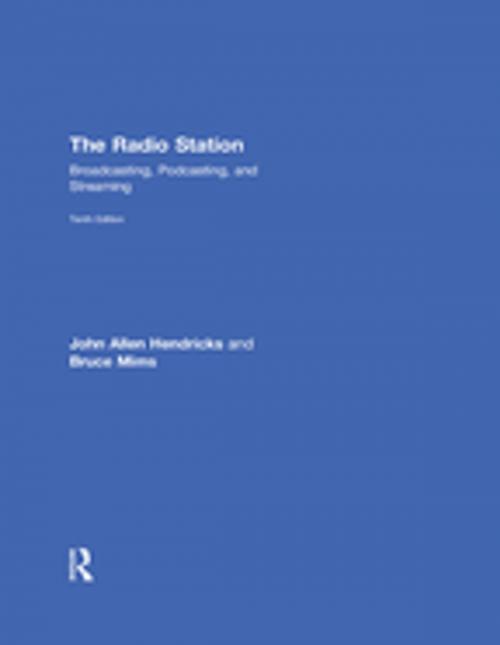 Cover of the book The Radio Station by John Allen Hendricks, Bruce Mims, Taylor and Francis