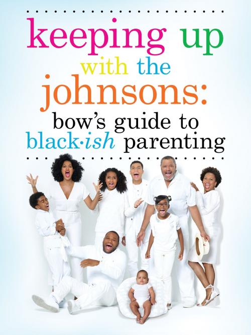 Cover of the book Keeping Up With the Johnsons by Rainbow Johnson, Disney Book Group