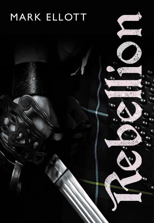 Cover of the book Rebellion by Mark Ellott, Leg Iron Books