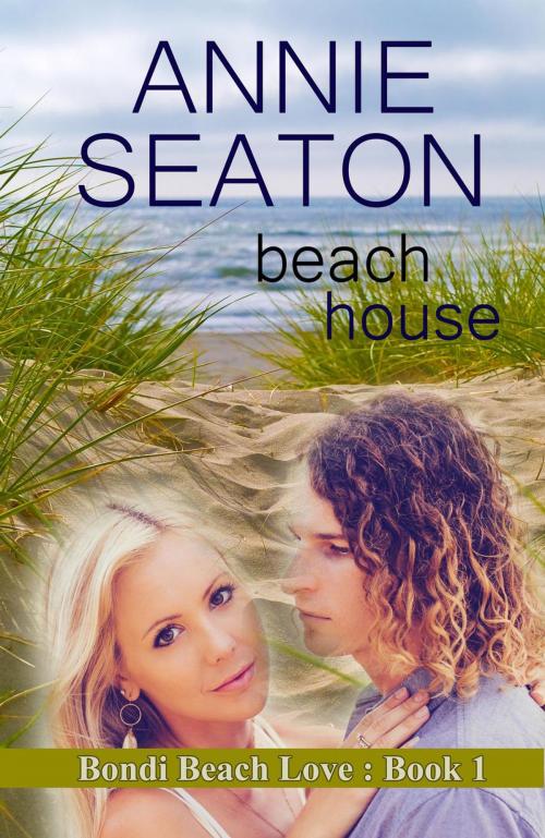 Cover of the book Beach House by Annie Seaton, Annie Seaton