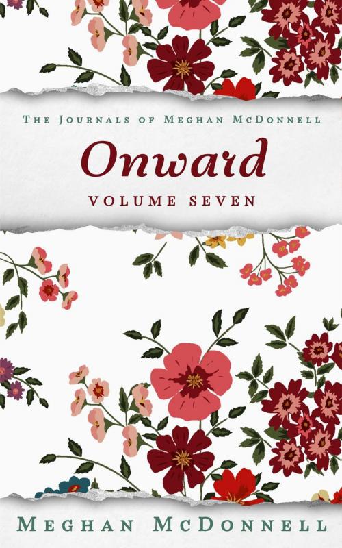Cover of the book Onward: Volume Seven by Meghan McDonnell, Meghan McDonnell