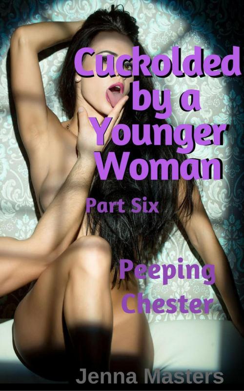 Cover of the book Peeping Chester by Jenna Masters, Jenna Masters