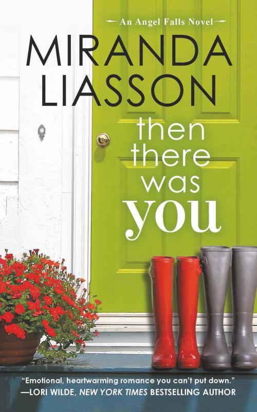 Cover of the book Then There Was You by Miranda Liasson, Grand Central Publishing