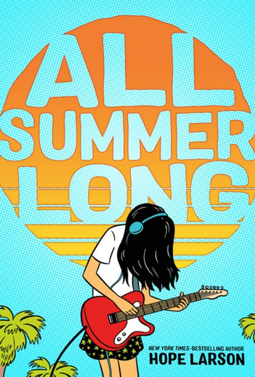 Cover of the book All Summer Long by Hope Larson, Farrar, Straus and Giroux (BYR)