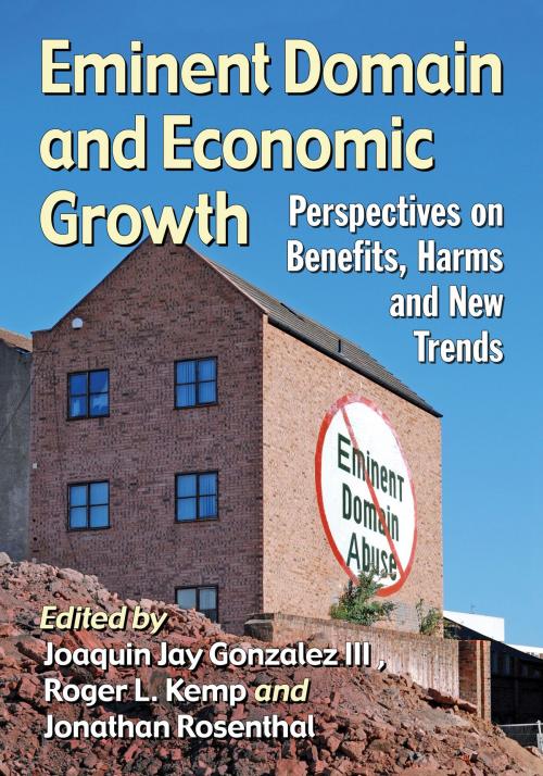 Cover of the book Eminent Domain and Economic Growth by , McFarland & Company, Inc., Publishers