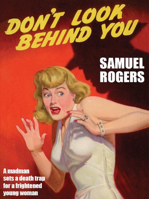 Cover of the book Don't Look Behind You by Samuel Rogers, Wildside Press LLC