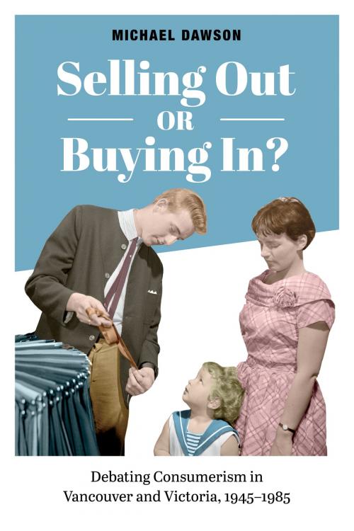 Cover of the book Selling Out or Buying In? by Michael Dawson, University of Toronto Press, Scholarly Publishing Division