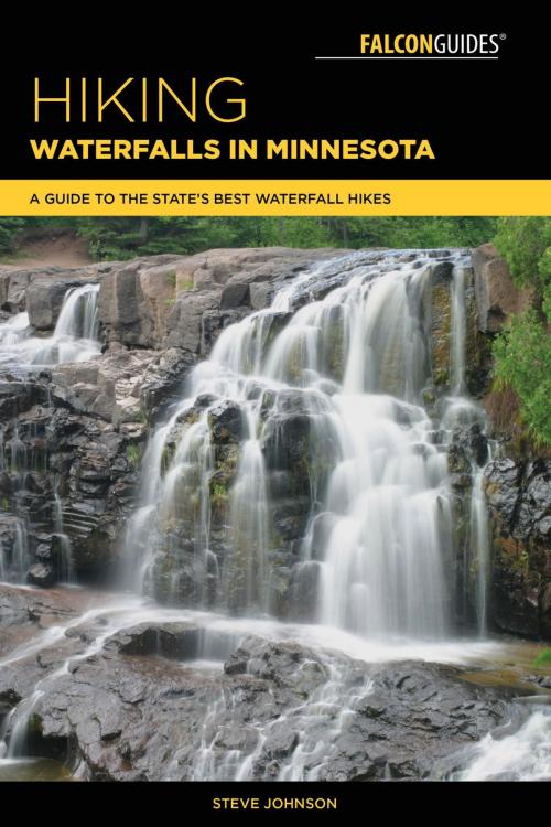 Cover of the book Hiking Waterfalls in Minnesota by Steve Johnson, Falcon Guides
