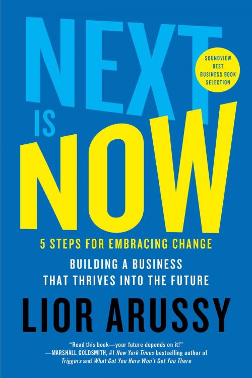 Cover of the book Next Is Now by Lior Arussy, Simon & Schuster