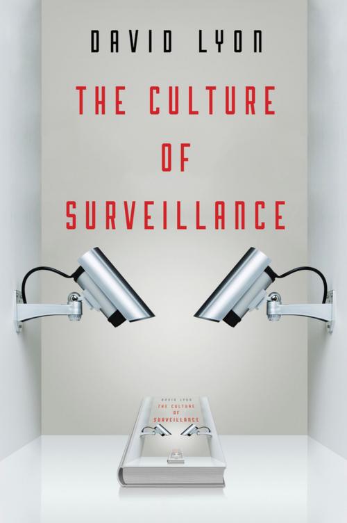 Cover of the book The Culture of Surveillance by David Lyon, Wiley