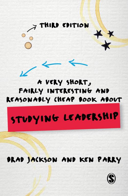 Cover of the book A Very Short, Fairly Interesting and Reasonably Cheap Book about Studying Leadership by Brad Jackson, Ken Parry, SAGE Publications