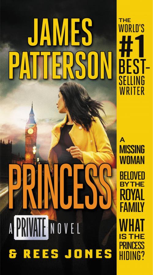 Cover of the book Princess by James Patterson, Rees Jones, Grand Central Publishing