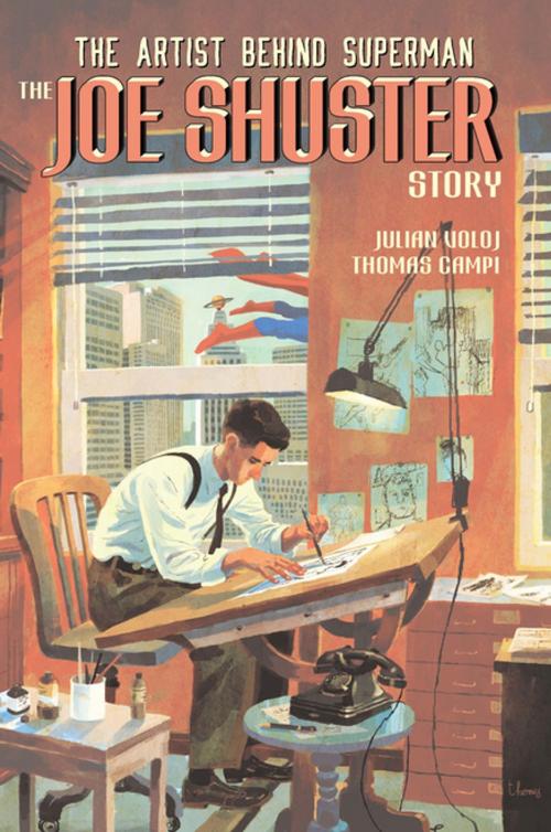 Cover of the book The Joe Shuster Story by Julian Voloj, Papercutz