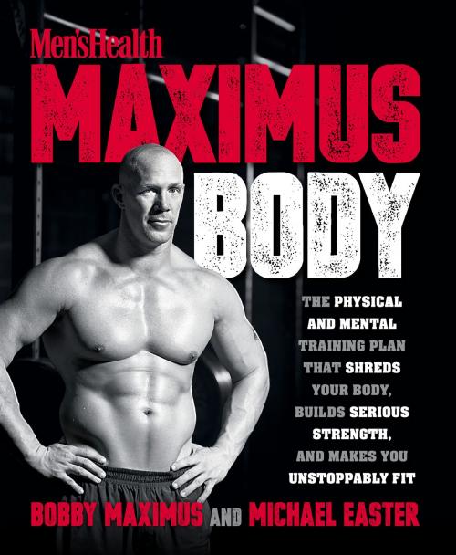Cover of the book Maximus Body by Bobby Maximus, Michael Easter, Potter/Ten Speed/Harmony/Rodale