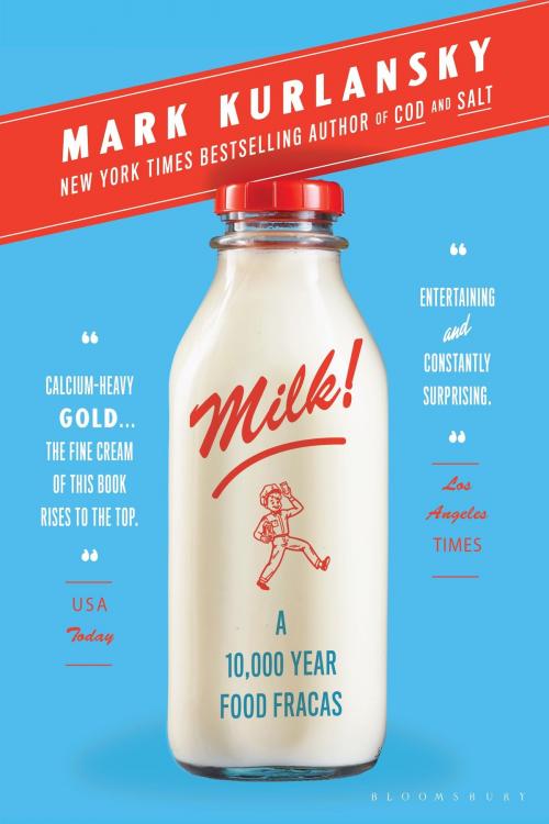 Cover of the book Milk! by Mark Kurlansky, Bloomsbury Publishing