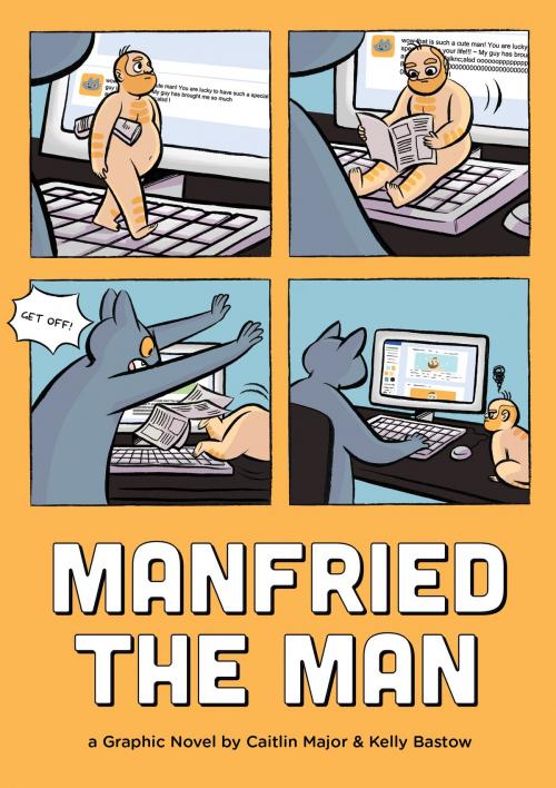 Cover of the book Manfried the Man by Caitlin Major, Quirk Books