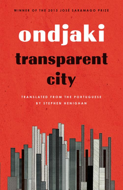 Cover of the book Transparent City by Ondjaki, Biblioasis