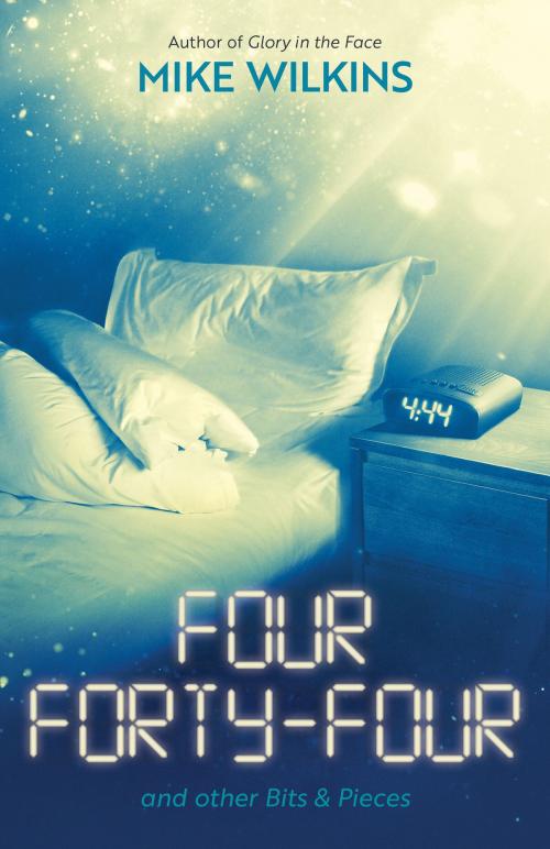 Cover of the book Four Forty-Four by Mike Wilkins, Mike Wilkins
