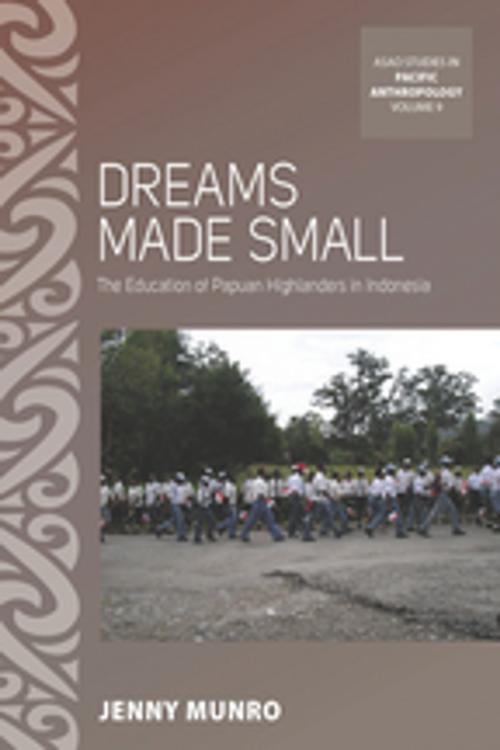 Cover of the book Dreams Made Small by Jenny Munro, Berghahn Books