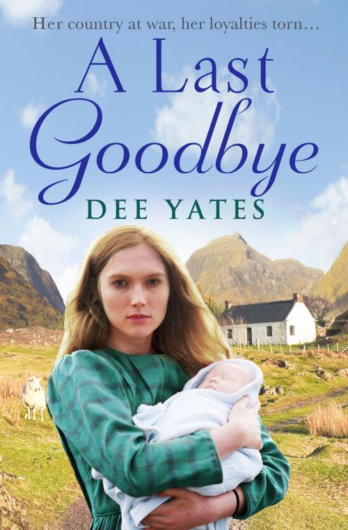 Cover of the book A Last Goodbye by Dee Yates, Head of Zeus