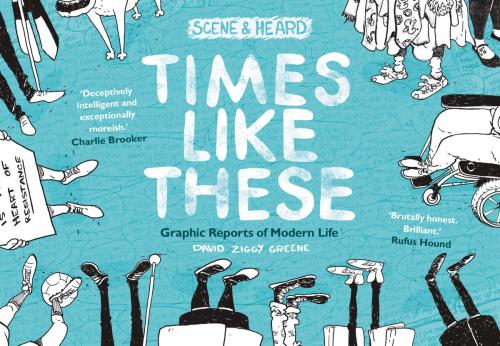 Cover of the book Times Like These by David Ziggy Greene, September Publishing