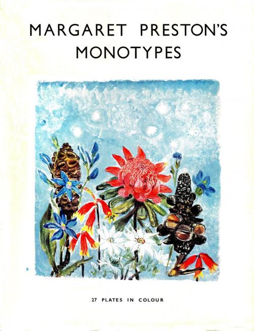 Cover of the book Margaret Preston's Monotypes by Margaret Preston, ETT Imprint