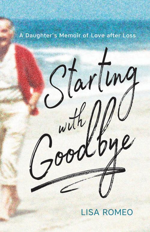 Cover of the book Starting with Goodbye by Lisa Romeo, University of Nevada Press