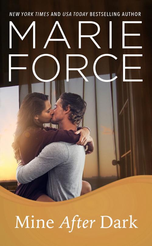 Cover of the book Mine After Dark (Gansett Island Series, Book 19) by Marie Force, HTJB, Inc.