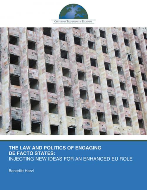 Cover of the book The Law and Politics of Engaging De Facto States by Benedikt Harzl, Brookings Institution Press