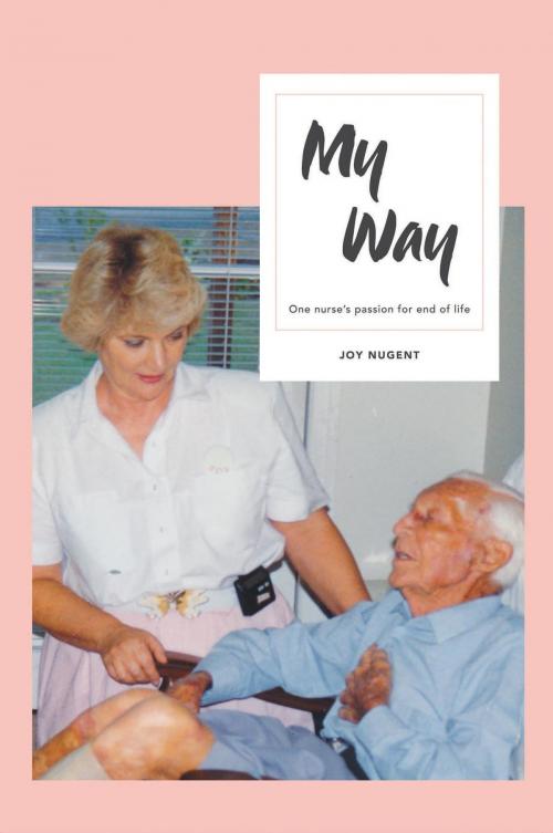 Cover of the book My Way by Joy Nugent, Westwood Books Publishing LLC